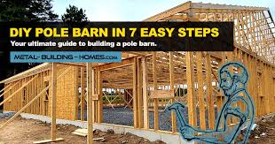 how to diy pole barn in 7 easy steps