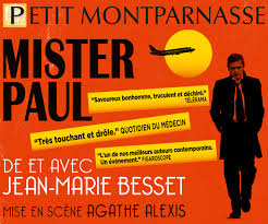 Komitid - Komitid vous offre des places pour la pièce MISTER PAUL de et  avec Jean-Marie Besset, au Petit Montparnasse 31 rue de la Gaîté Paris.  Pour participer, envoyez 