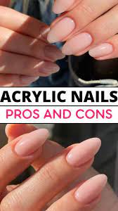 the pros and cons of acrylic nails