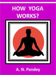 how yoga works by geshe michael roach