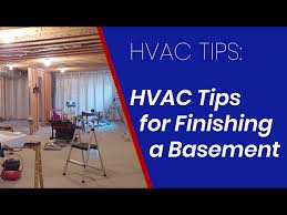 Hvac Tips When Finishing A Basement