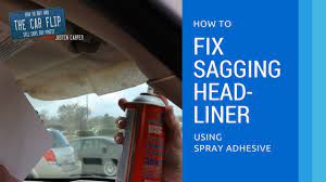 how to fix sagging headliner using