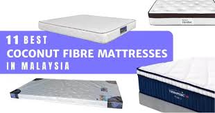 best coconut fibre mattress in msia