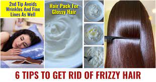 6 tips to get rid of frizzy hair