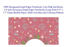 Pdf Hexagonal Graph Paper Notebook Cute Pink Girl Book 1 4 Inch Hex