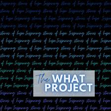 The WHAT Project