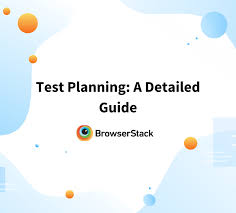 test planning a detailed guide