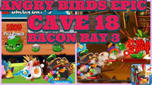 Angry Birds Epic Cave 18 Bacon Bay 3 with Prince Porky! - YouTube