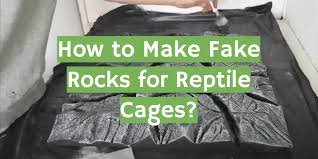 Make Fake Rocks For Reptile Cages