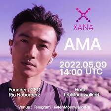 XANA Weekly Update 8: May 9 - May 15