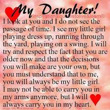 A daughter is a person who grows up to be your friend; Log In Or Sign Up Letter To My Daughter Daughter Quotes I Love My Daughter