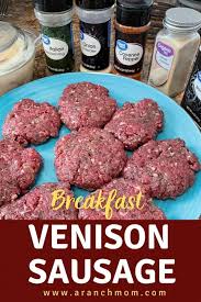 venison breakfast sausage recipe a