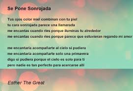 se pone sonrojada poem by esther the great