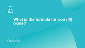 what is the formula for iron iii oxide