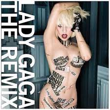 LADY GAGA:THE REMIX by Lady Gaga 