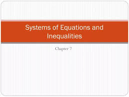 Systems Of Equations And Inequalities