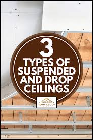 3 types of suspended and drop ceilings