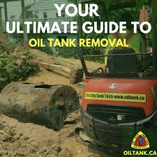 Oil Tank Removal Your Ultimate Guide