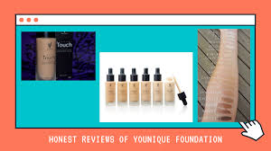 honest reviews of younique foundation