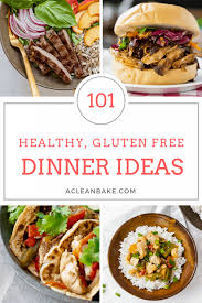 101 healthy gluten free dinner ideas
