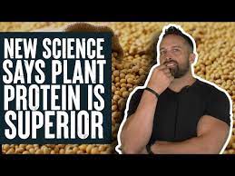 new science says plant protein is
