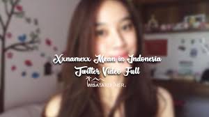 Download xxnamexx mean in korea terbaru 2020 indonesia people who love. Xxnamexx Mean In Indonesia Twitter Video Bokeh Full Download Gratis