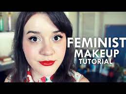 feminist makeup tutorial parody you