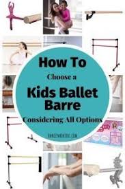 how to choose a kids ballet barre