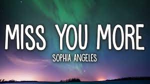sophia angeles miss you more s