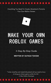 make your own roblox games a step by