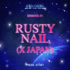 stream rusty nail x an