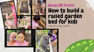 Build A Raised Garden Bed For Kids