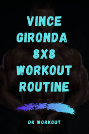 vince gironda 8x8 workout routine dr