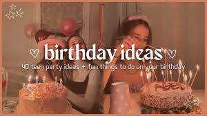ideas for 19th birthday party