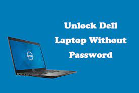 unlock dell laptop without pword