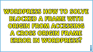 cross origin frame error in wordpress