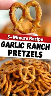 easy garlic ranch pretzels 5 minute