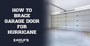 how to brace garage door for hurricane