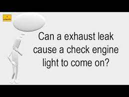 exhaust leak cause a check engine light