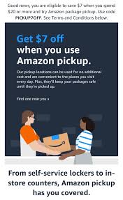 on your 1st amazon pickup order with