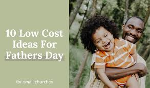 father s day ideas for a small church
