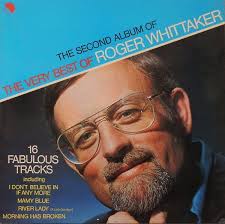 His music is an eclectic mix of folk music and popular songs in. Roger Whittaker The Second Album Of The Very Best Of Roger Whittaker Vinyl Lp At Discogs Album Two By Two Rogers