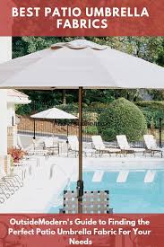 best patio umbrella fabric for a long