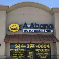 We'll help you protect and look after your loved ones. A Abana Auto Insurance 2438 S Buckner Blvd 150 Dallas Tx 75227 Usa