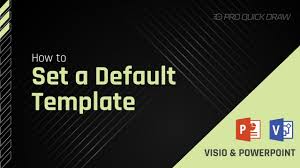 how to set a default template you