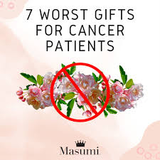 7 worst gifts for chemo patients avoid
