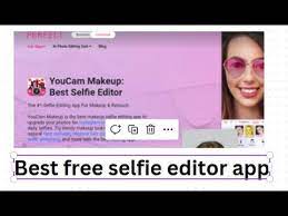 selfie editor app youcam makeup