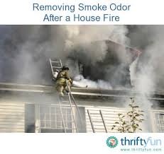 removing smoke odor after a house fire