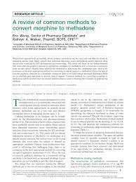 Pdf A Review Of Common Methods To Convert Morphine To Methadone