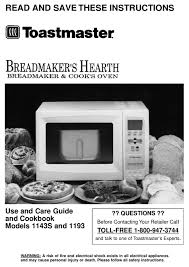 Bread maker toastmaster bread box 1154 use and care manual. Toastmaster Breadmaker S Hearth 1143s Use And Care Manual Pdf Download Manualslib